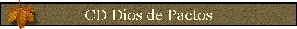CD Dios de Pactos