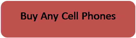 Rounded Rectangle: Buy Any Cell Phones