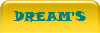 DREAM'S