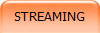 STREAMING