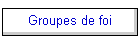 Groupes de foi