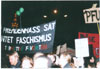 Demotransparent ("Wer Fremdenhass&nbsp; s�t, erntet Faschismus")