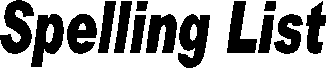 Spelling List