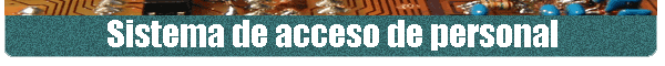 Sistema de acceso de personal