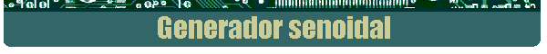 Generador senoidal