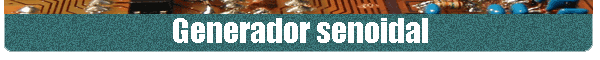 Generador senoidal