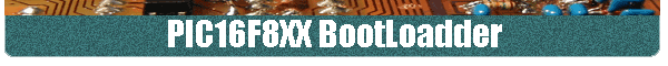 PIC16F8XX BootLoadder