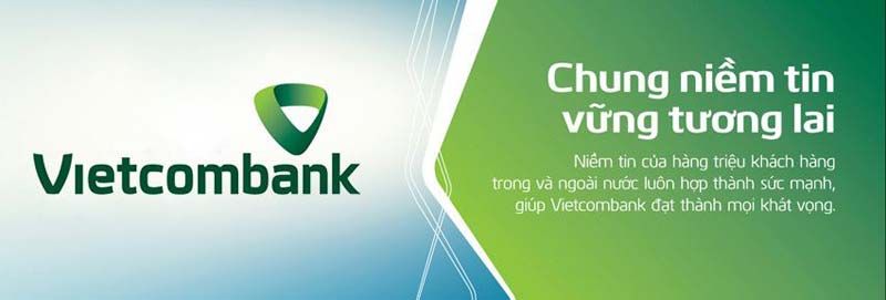 Vay tín chấp ngân hàng Vietcombank được nhiều người tin tưởng