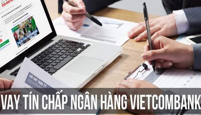 Ngân hàng cho vay tín chấp Vietcombank