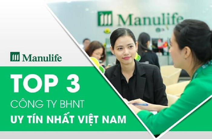 Manulife là công ty bảo hiểm uy tín tại Việt Nam