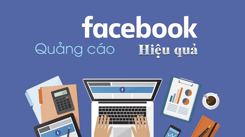 cách chạy quảng cáo facebook ads hiệu quả