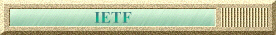 Internet Engineering Task Force
