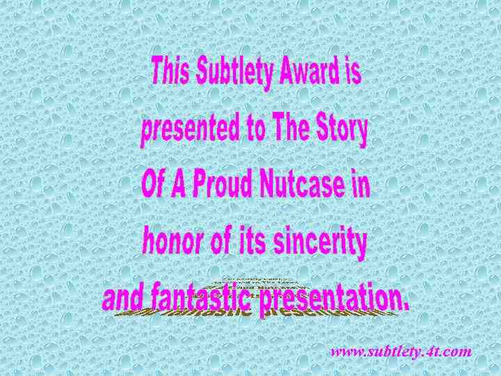 Subtlety award