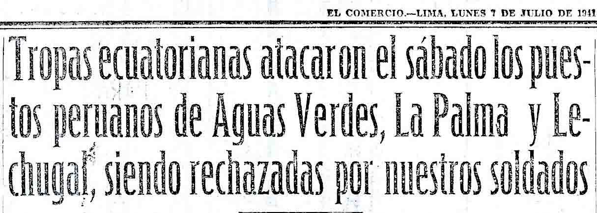 Noticia que da cuenta del ataque ecuatoriano hecho en Julio de 1941