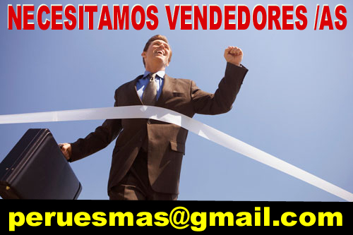 Necesitamos representantes en cada ciudad de Per� y el mundo, en cada pa�s, en cada ciudad, en cada distrito, escribanos y env�e su Curriculum, haga clic en la imagen o aqu�