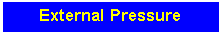 Text Box: External Pressure