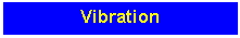 Text Box: Vibration