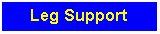 Text Box: Leg Support