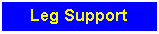 Text Box: Leg Support