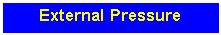 Text Box: External Pressure