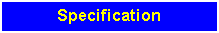 Text Box: Specification