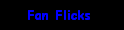 Fan Flicks