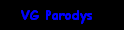 Videogame Parodys