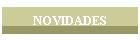 NOVIDADES