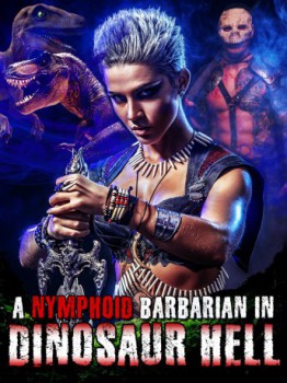 poster A Nymphoid Barbarian in Dinosaur Hell