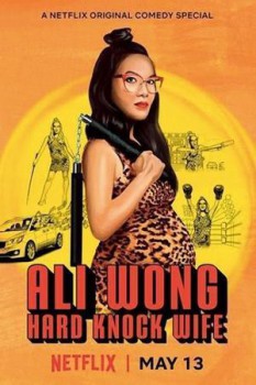 poster Ali Wong: Hard Knock Wife
