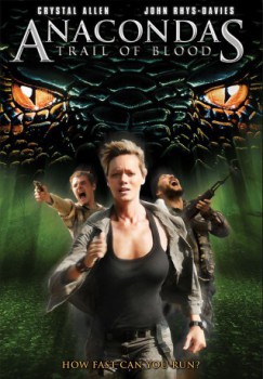poster Anacondas: Trail of Blood
          (2009)
        
