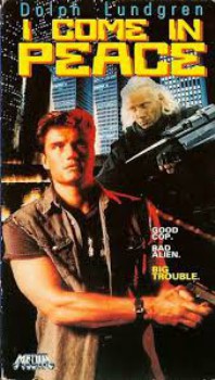 poster I Come In Peace
        &nbsp;&nbsp;(1990)
        