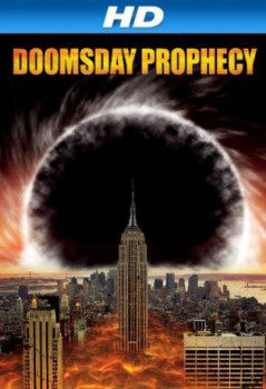 poster Doomsday Prophecy
          (2011)
        