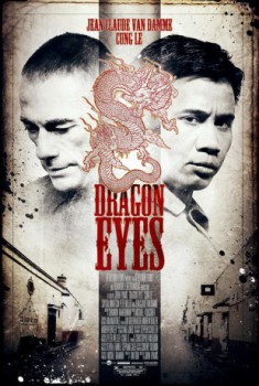 poster Dragon Eyes
        &nbsp;&nbsp;(2012)
        