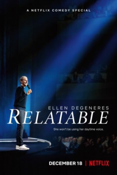 poster Ellen DeGeneres: Relatable
        &nbsp;&nbsp;(2018)
        