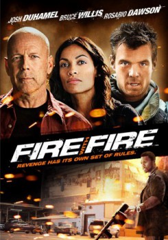 poster Fire With Fire
        &nbsp;&nbsp;(2012)
        