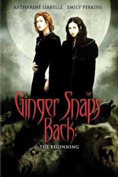 poster Ginger Snaps Back: The Beginning
        &nbsp;&nbsp;(2004)
        