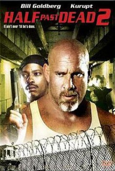 poster Half Past Dead 2
