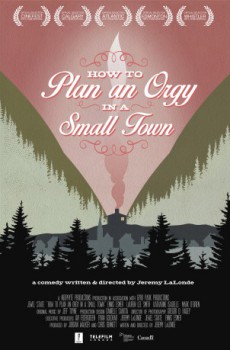 poster How to Plan an Orgy in a Small Town
        &nbsp;&nbsp;(2015)
        