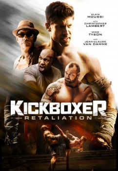 poster Kickboxer: Retaliation
          (2018)
        