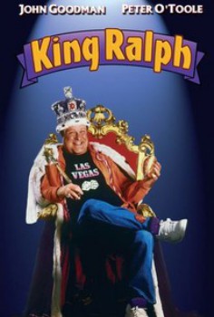poster King Ralph
        &nbsp;&nbsp;(1991)
        
