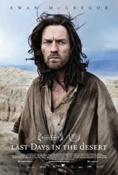poster Last Days In The Desert
        &nbsp;&nbsp;(2015)
        