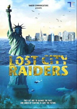poster Lost City Raiders
        &nbsp;&nbsp;(2008)
        