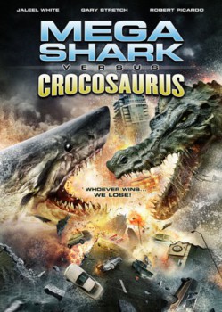 poster Mega Shark vs. Crocosaurus
        &nbsp;&nbsp;(2010)
        