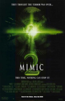 poster Mimic II
        &nbsp;&nbsp;(2001)
        