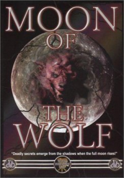poster Moon of the Wolf
        &nbsp;&nbsp;(1972)
        