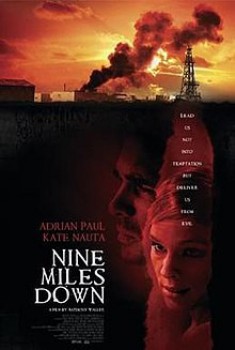 poster Nine Miles Down
        &nbsp;&nbsp;(2009)
        