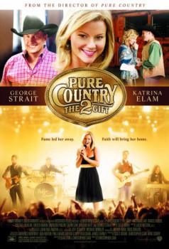 poster Pure Country: The Gift
          (2010)
        