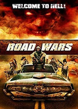 poster Road Wars
        &nbsp;&nbsp;(2015)
        