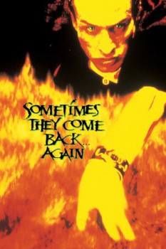 poster Sometimes They Come Back Again
          (1996)
        